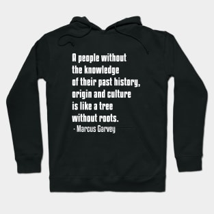 A People Without the Knowledge of their Past, Civil Rights, Black Lives Hoodie